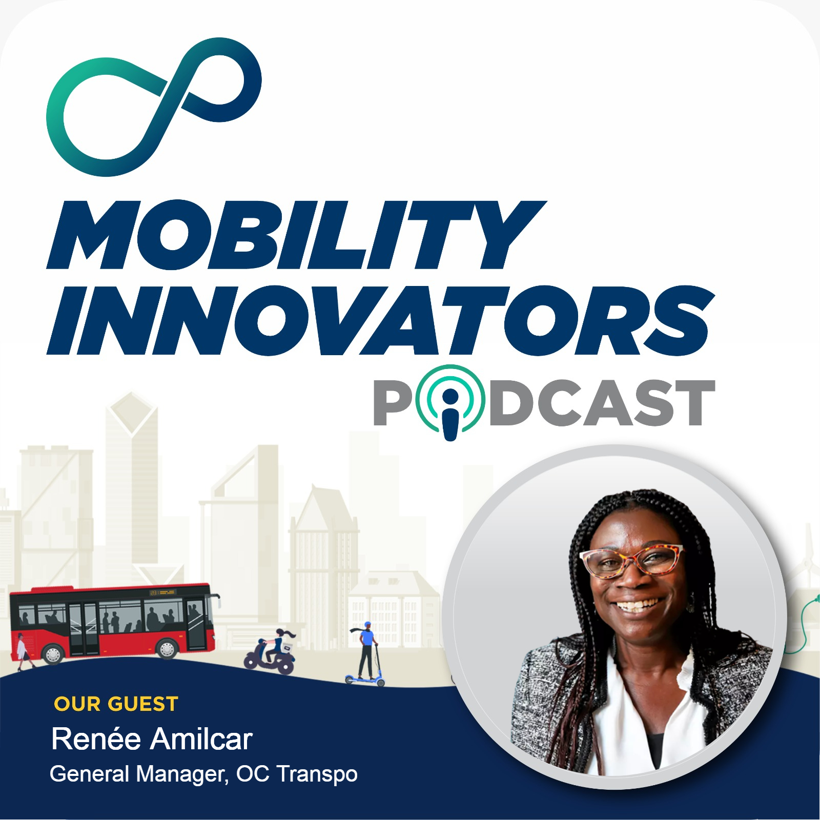 Renee Amilcar, General Manager, OC Transpo
